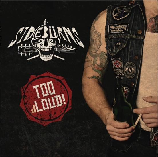 SIDEBüRNS – Too Loud! – Limited Vinyl LP + MP3